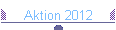 Aktion 2012
