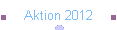 Aktion 2012