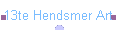 13te Hendsmer Art