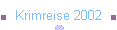 Krimreise 2002