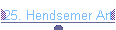 25. Hendsemer Art